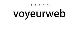 How to pronounce voyeurweb - Vocab Today