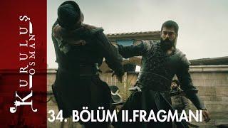 Kuruluş Osman 34. Bölüm 2. Fragmanı