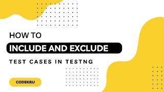 How to Include and Exclude Test Cases in TestNG