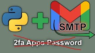 Access GMail SMTP no apps password and 2fa #smtp #python #googleoauth