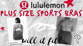 LULULEMON SPORTS BRAS: WILL IT FIT? Plus size try-on!