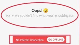 Fix Oops! Sorry,We couldn't Find you're Looking For & No Internet Connection Problem in JioSaavn
