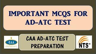 IMPORTANT MCQS FOR AD-ATC TEST | AD-ATC TEST PREPARATION MCQ’s