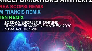 Jordan Suckley & OnTune - Tranceformations Anthem 2020 (Adam Francis Remix)