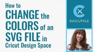 How to change colors of your svg file in Cricut Design Space