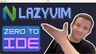 Zero to IDE with LazyVim