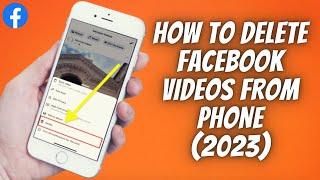 How To Delete Facebook Videos From Phone   Remove FB Videos On iPhone, Android & iPad! 
