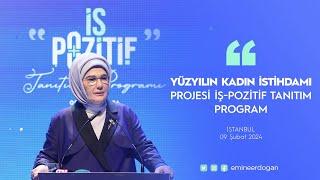 Yüzyılın Kadın İstihdamı Projesi İş-Pozitif Tanıtım Programı