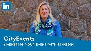 Marketing Your Event With Linkedin