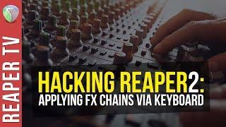 Power Up Your Mixing with FX Chains via Keyboard Shortcuts
