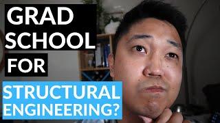 Do You Need To Go To Graduate School For Structural Engineering?