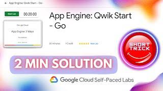 App Engine: Qwik Start - Go || #GSP070 || #short trick #goodies