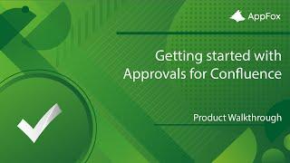 Getting started with Approvals for Confluence | Approvals for Confluence Cloud