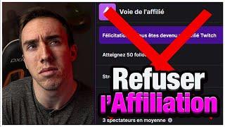 Twitch - Et Si Vous Refusiez l'Affiliation ?