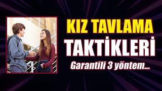 Kızla Tanışma Taktikleri | Tavlama Garantili 3 Farklı Yöntem #kadınlarlatanışmak