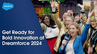 Why You Can't Miss Dreamforce 2024, The Largest and Most Trusted AI Event of the Year | Salesforce