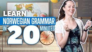 Learn Norwegian Grammar in 20 Minutes: Master Norwegian Course