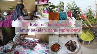 Rutinitas harian IRT || beberes rumah, ganti seprei dan masak sayur santan dan ikan goreng