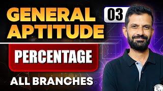 General Aptitude 03 | Percentage | All Branches | GATE 2025 Series