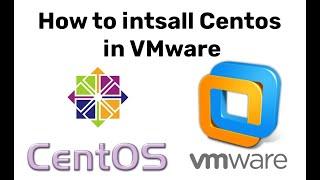 How to Install CentOS  Linux On VMware Workstation