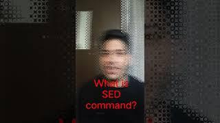 What is sed command   #dailystudylinux #linux #linuxinterviewquestions  #learnlinux