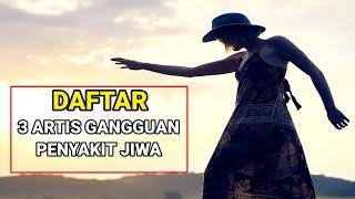 TIDAK DISANGKA  !! Artis Cantik ini Mempunyai penyakit Gangguan Jiwa | RUMAH SELEB