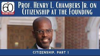 Citizenship at the Founding: Citizenship, Part 1