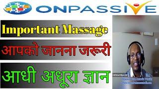 Important Massage : Founders please Don't Wrong Onpassive promotion by Md kaif khan