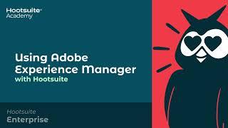 Using Adobe Experience Manager