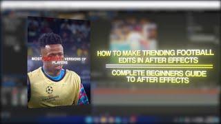 How to Make Trendy Football Edits in After Effects | Complete Beginners Guide To AE