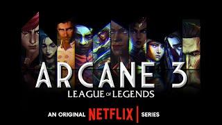 Arcane - Season 3 - Teaser Trailer Concept - Netflix Original