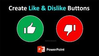 How to Create Like & Dislike Button In PowerPoint