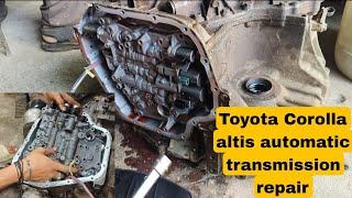 Toyota Corolla Altis Automatic Transmission Repair | Step-by-Step Guide ऑटोमैटिक ट्रांसमिशन मरम्मत