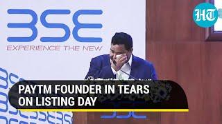 Paytm Listing: How Vijay Shekhar Sharma cried during listing; why shares crashed 20% on debut