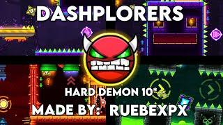 (Dash + Explorers) "Dashplorers" By: RuebeXPX 100% All Coins [HARD DEMON 10*] Geometry Dash 2.2