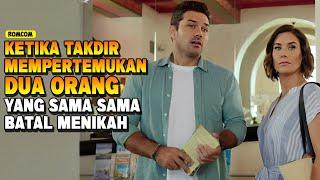 SAMA SAMA BATAL MENIKAH, DUA ORANG KESEPIAN INI AKHIRNYA DIPERSATUKAN OLEH TAKDIR ! ALUR FILM