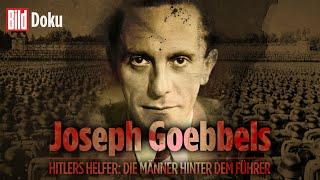 Joseph Goebbels: Meister der Propaganda – Hitlers Helfer | BILD Doku