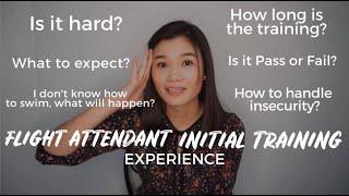 MY FLIGHT ATTENDANT INITIAL TRAINING EXPERIENCE