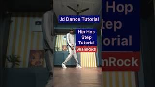 Shamrock Hip hop basic step tutorial #hiphop #shamrock #jddancetutorial