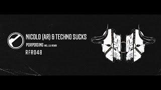 Nicolo (AR), Techno Sucks - Porpoising (Original Mix) [Techno Peak Time / Driving]