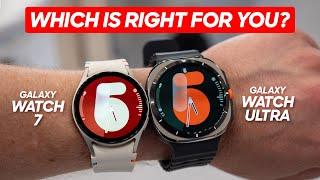 Galaxy Watch Ultra vs Galaxy Watch 7: WHICH IS RIGHT FOR YOU?