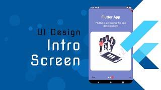 Flutter UI Design Tutorial  for Beginners - Intro Screen