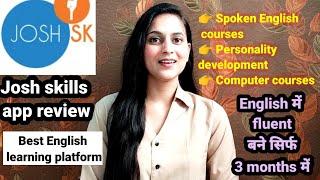 Josh skill app review| Find English Speaking partner| Josh  talks course| #Josh app English