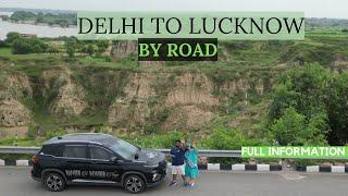 DELHI TO LUCKNOW BY ROAD | INDIA'S LONGEST EXPRESSWAY AGRA - LUCKNOW | YAMUNA EXPRESSWAY