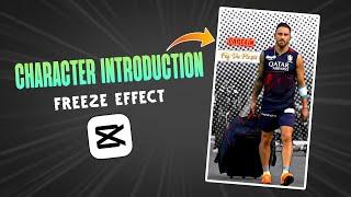 Character Introduction Freeze Effect in Capcut