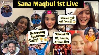 Sana Maqbul First Live On Instagram On Deserving Winner, Systumm Love Kataria, Shivani, Arman Ranvir