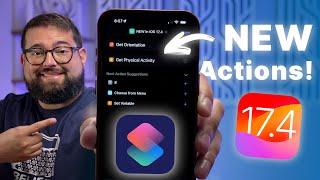 iOS 17.4 NEW iPhone Shortcuts Actions!