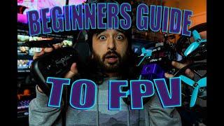 MY BEGINNERS GUIDE TO FPV || FreebsFPV