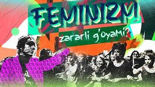 Feminizm qanday paydo bo'ldi? | Jamiyat | Xuddi shunday