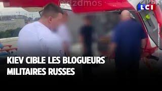 Kiev cible les blogueurs militaires russes